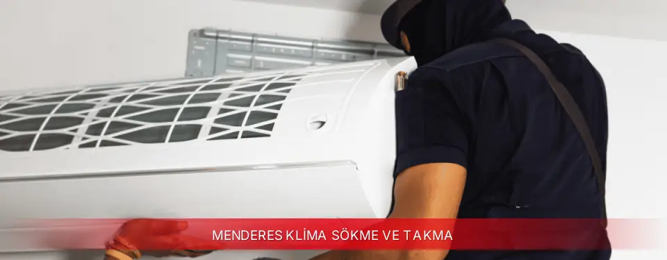Menderes İlçemi Viessmann Klima Sökme ve Takma